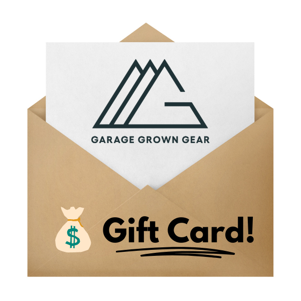 Gift Card to Garage Grown Gear